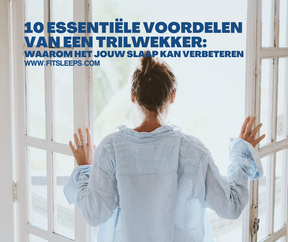 10 Essentiële voordelen van een trilwekker: waarom het jouw slaap kan verbeteren